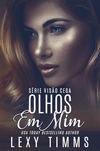 Livro PDF Olhos em mim (Série Visão Cega Livro 3)