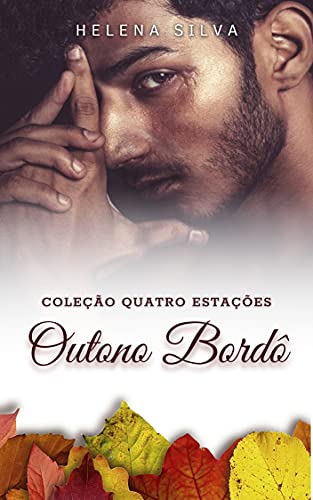 Livro PDF Outono Bordô (Coleção Quatro Estações)