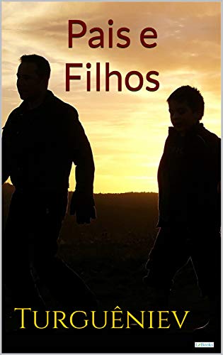 Livro PDF: PAIS E FILHOS – Turguêniev