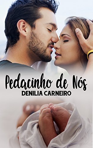 Livro PDF: Pedacinho de Nós: – (Conto)