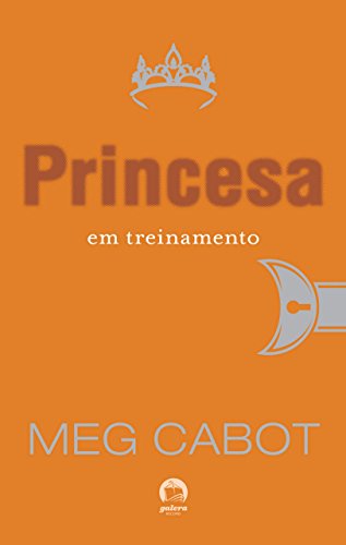 Livro PDF: Princesa em treinamento – O diário da princesa – vol. 6