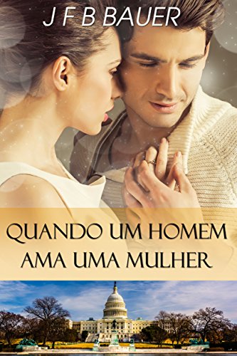 Livro PDF Quando Um Homem Ama Uma Mulher