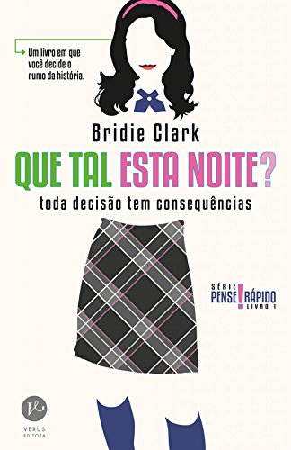 Livro PDF Que tal esta noite? – Pense rápido – vol. 1: Toda decisão tem consequências