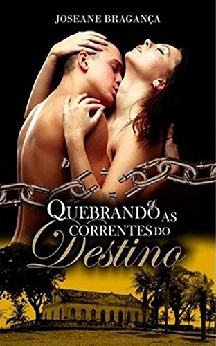 Livro PDF Quebrando as correntes do destino