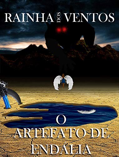 Livro PDF Rainha dos Ventos: Artefato de Endália, O