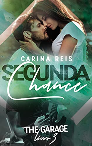 Livro PDF Segunda Chance (The Garage 3)