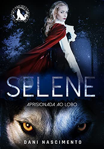 Livro PDF SELENE : Aprisionada ao Lobo