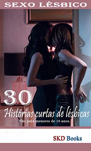 Livro PDF Sexo lésbico: 30 histórias curtas lésbicas (literatura erótica)