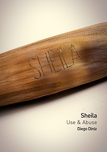 Livro PDF Sheila: Use & Abuse