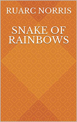 Capa do livro: Snake Of Rainbows - Ler Online pdf