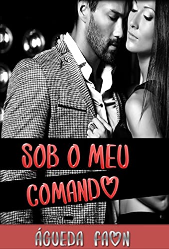 Livro PDF SOB O MEU COMANDO