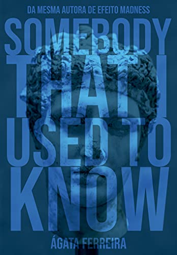 Livro PDF Somebody That I Used To Know