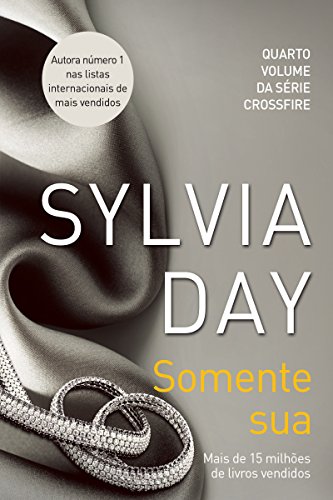 Livro PDF Somente sua (Crossfire Livro 4)