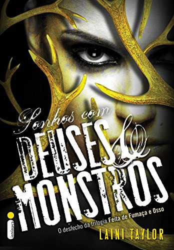 Livro PDF Sonhos com deuses e monstros (Feita de fumaça e osso Livro 3)