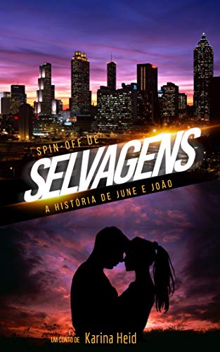 Livro PDF Spin-off de SELVAGENS: A história de June e João