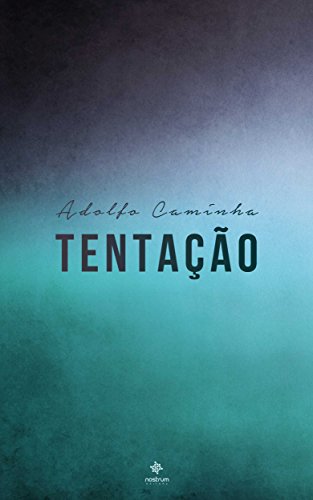 Livro PDF: Tentação – Clássicos de Adolfo Caminha