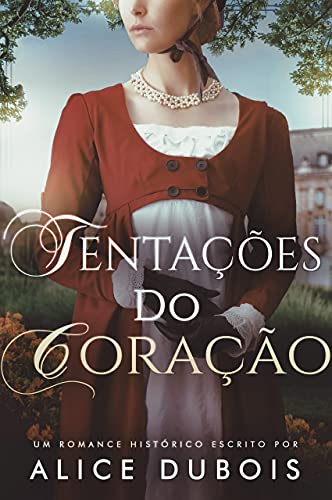 Livro PDF Tentações do Coração (Para sempre sua Livro 1)