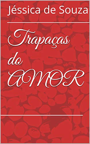 Livro PDF Trapaças do AMOR: AMOR (1)