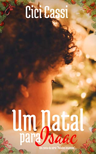 Livro PDF Um Natal para Isaac: Um conto da série Paixões Intensas