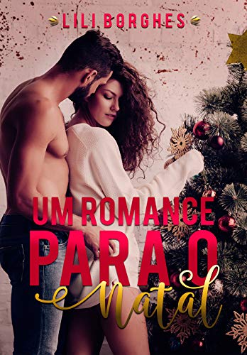 Livro PDF Um Romance Para o Natal: Uma novela de Natal