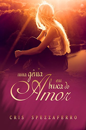 Livro PDF Uma gênia em busca do Amor