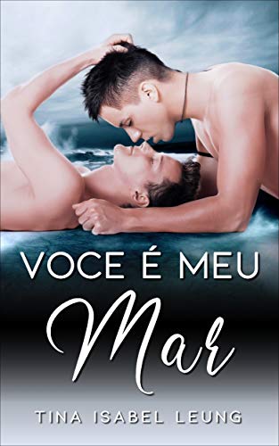 Livro PDF Você é meu mar (Romance gay em portugues)