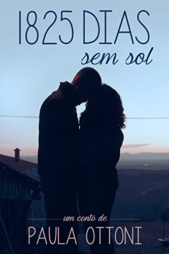 Capa do livro: 1825 Dias Sem Sol: Um conto sobre recomeçar - Ler Online pdf