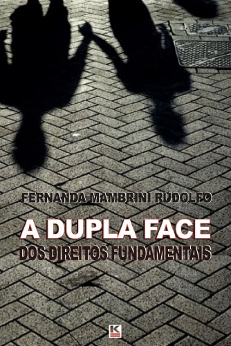 Livro PDF A Dupla Face dos Direitos Fundamentais