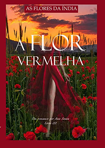 Livro PDF A flor vermelha: Série As flores da Índia