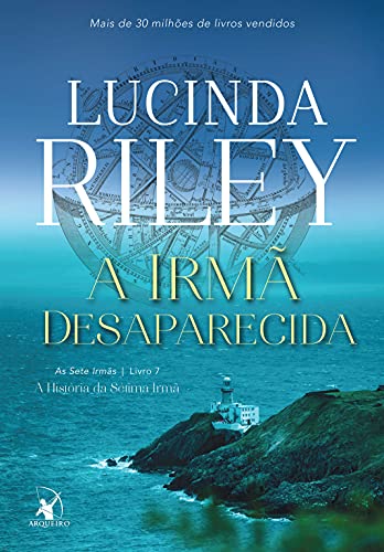 Livro PDF A irmã desaparecida: A História da Sétima Irmã (As Sete Irmãs Livro 7)