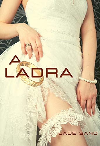 Livro PDF A Ladra (Elas por Elas)