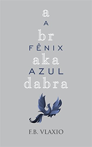 Livro PDF Abrakadabra: A Fênix Azul