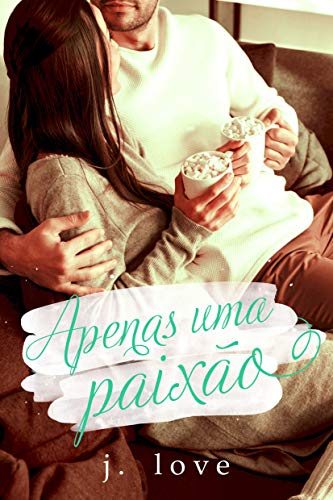 Livro PDF apenas uma paixão