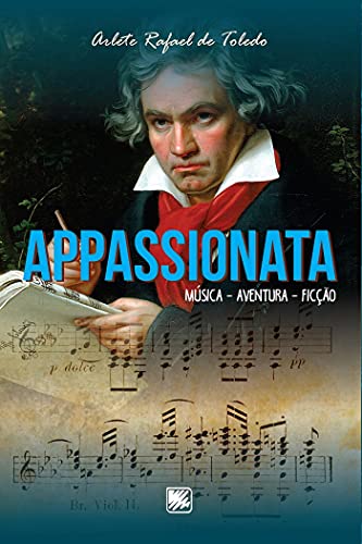 Capa do livro: Appassionata; Música, Aventura, Ficção - Ler Online pdf