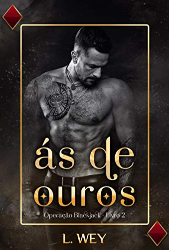 Livro PDF Ás de Ouros (Operação Blackjack Livro 2)