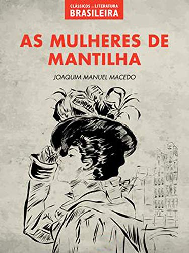 Livro PDF As Mulheres de Mantilha