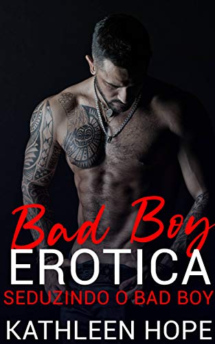 Livro PDF: Bad Boy Erótica:: Seduzindo o bad boy