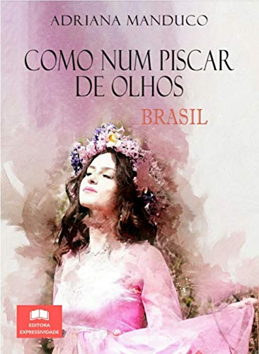 Capa do livro: Como Num Piscar de Olhos (Brasil) - Ler Online pdf