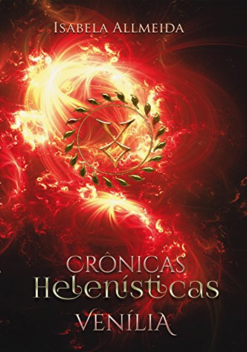 Livro PDF Crônicas Helenísticas: Venília- Livro 2 (Crônicas Helênisticas)