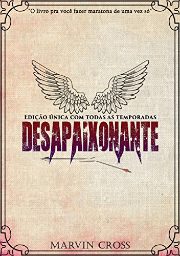 Capa do livro: Desapaixonante- Edição única com todas as temporadas - Ler Online pdf