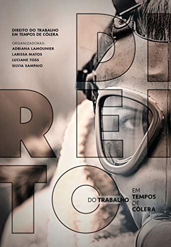 Capa do livro: Direito do Trabalho em tempos de cólera (Projeto Editorial Praxis) - Ler Online pdf