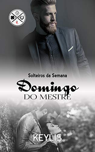 Livro PDF Domingo do Mestre (Solteiros da Semana)