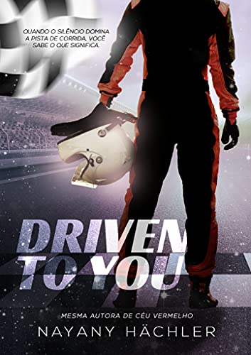 Capa do livro: Driven To You - Ler Online pdf