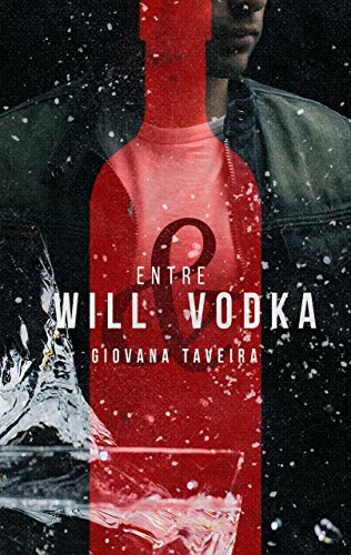 Livro PDF Entre Will & Vodka