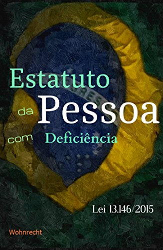 Livro PDF: Estatuto da Pessoa com Deficiência: Lei 13.146/2015 (Direito Direto Livro 2)