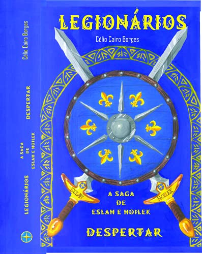Capa do livro: Legionários : Despertar – A Saga de Eslah e Hoilek - Ler Online pdf