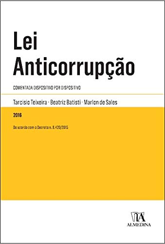 Capa do livro: Lei Anticorrupção: Comentada Dispositivo por Dispositivo (Legislação Anotada) - Ler Online pdf