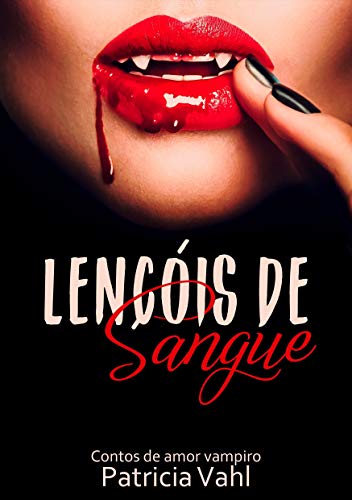 Livro PDF Lençóis de Sangue: Contos de Amor Vampiro