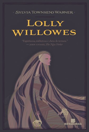 Capa do livro: Lolly Willowes - Ler Online pdf