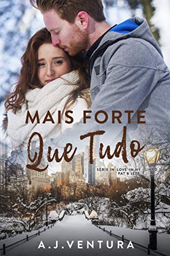 Livro PDF: Mais Forte que Tudo (In Love in NY Livro 2)